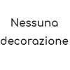 Nessuna decorazione