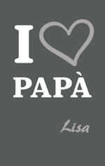 I Love Papà